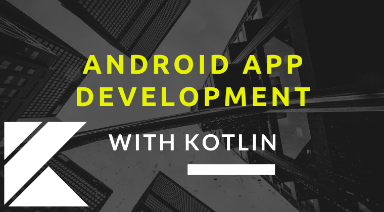 Kotlin: App Development