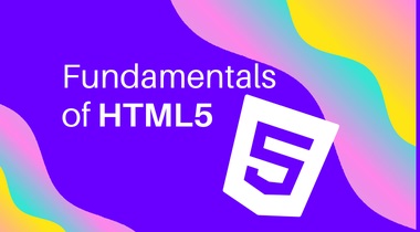 HTML 5: Fundamentals